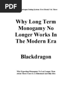 Why Long Term Monogamy Does Not Work