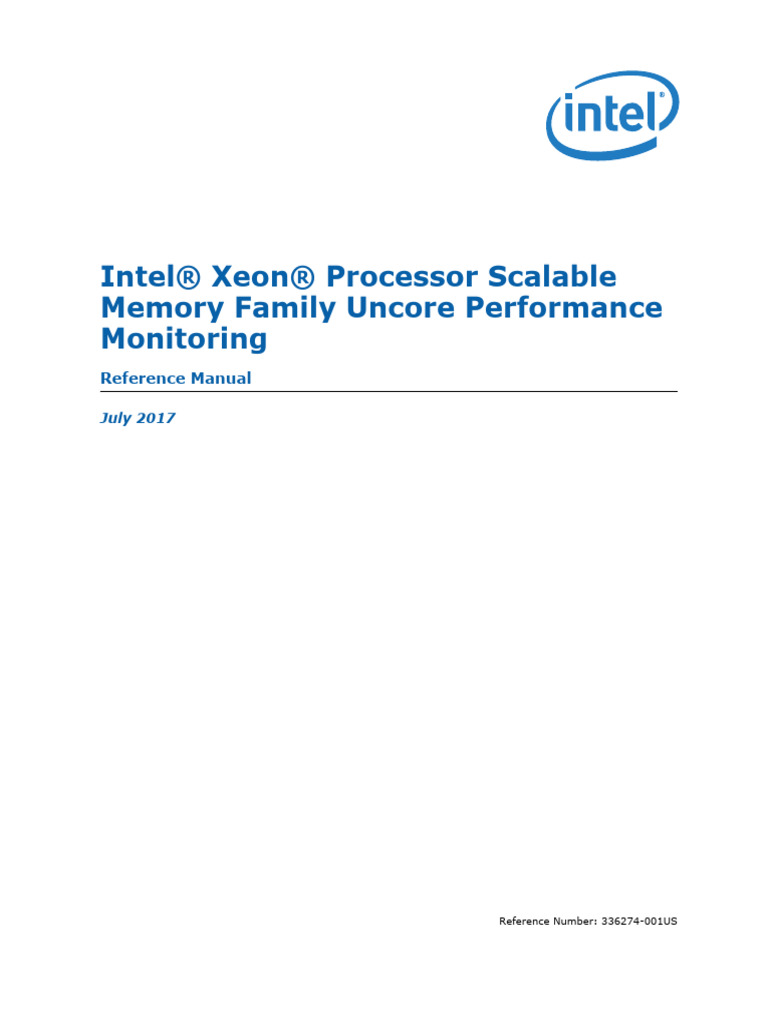 Intel® Xeon® Processor Scalable Memory Family Uncore Performance ...