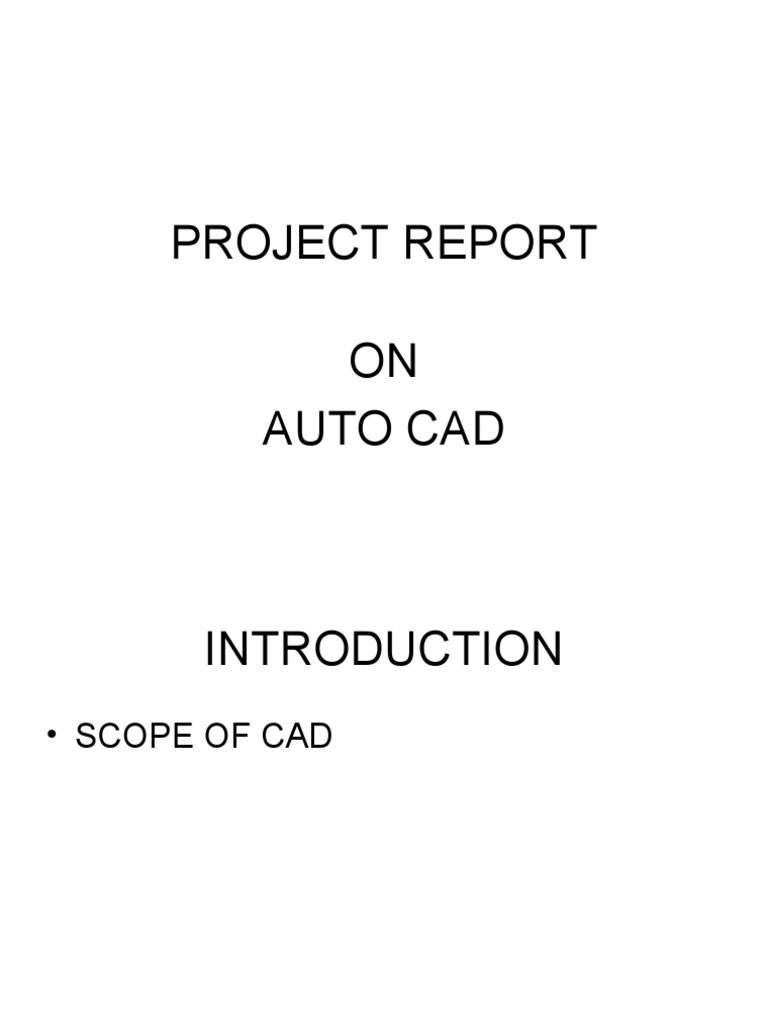 AutoCAD Project Report Overview | PDF