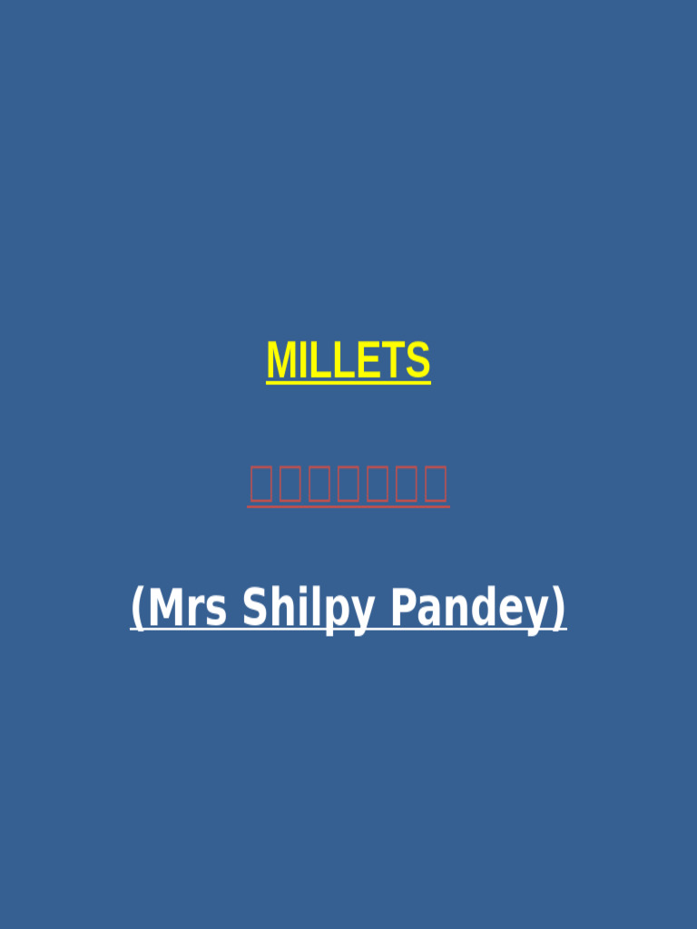 Millets Shilpy | PDF