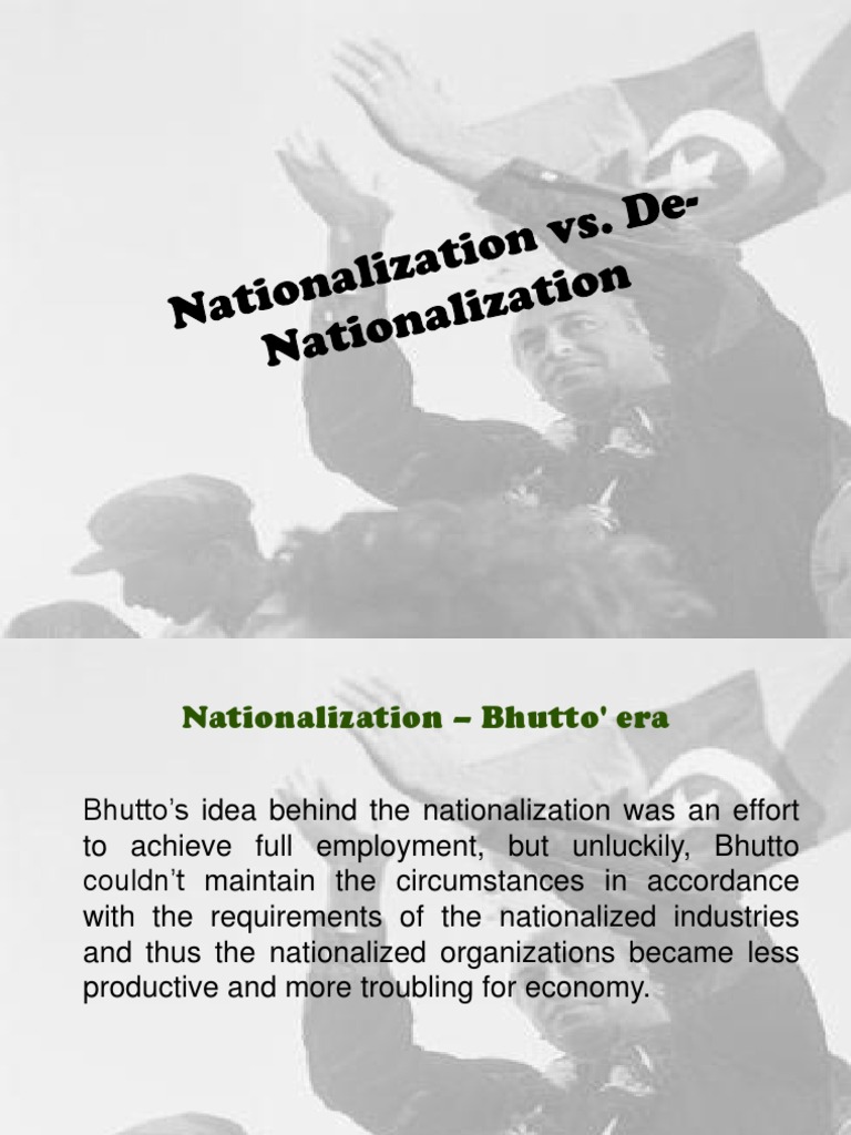 Bhutto's Nationalization Policy Impact | PDF | Zulfikar Ali Bhutto ...