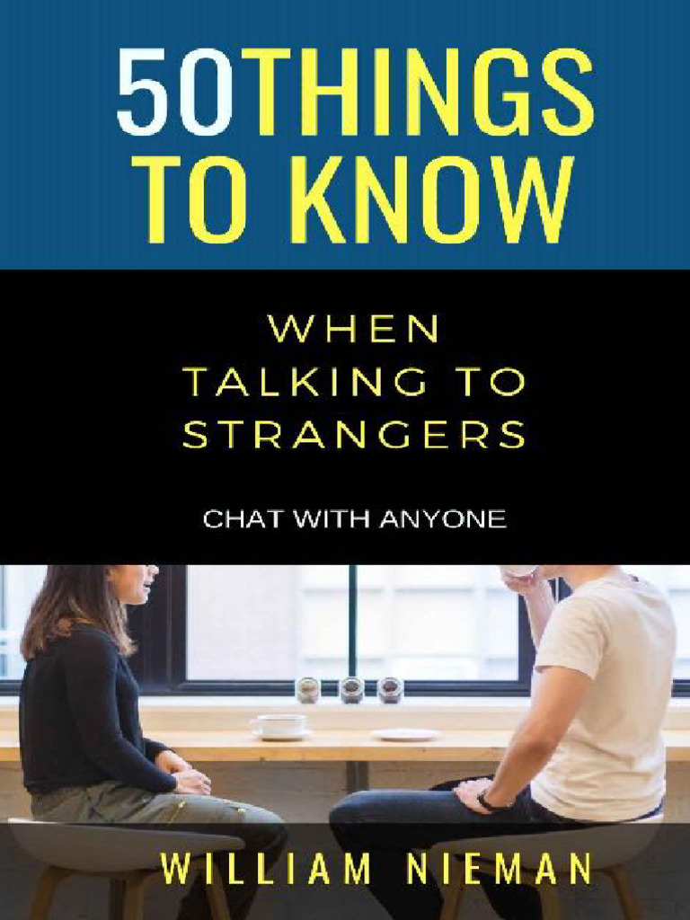 50 Things To Know When Talking To Stranger | PDF | Conversation ...