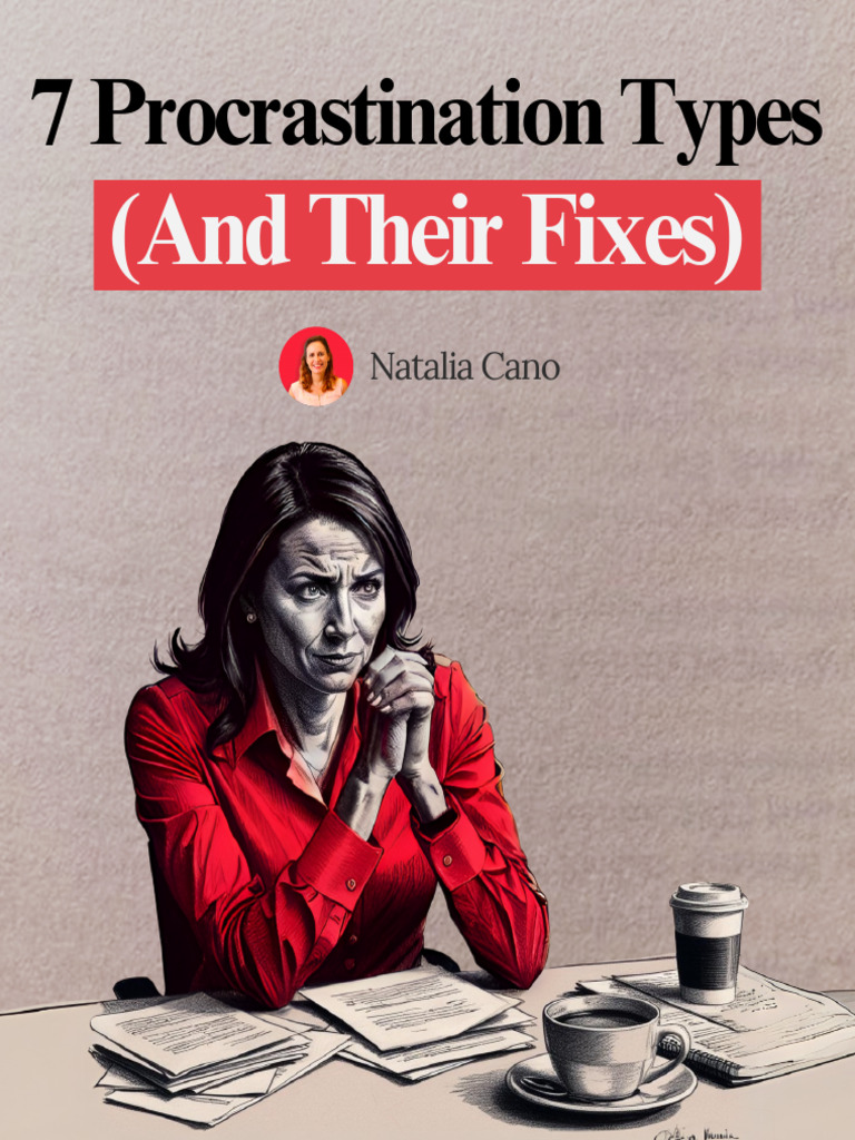 7 Types of Procrastination Explained | PDF