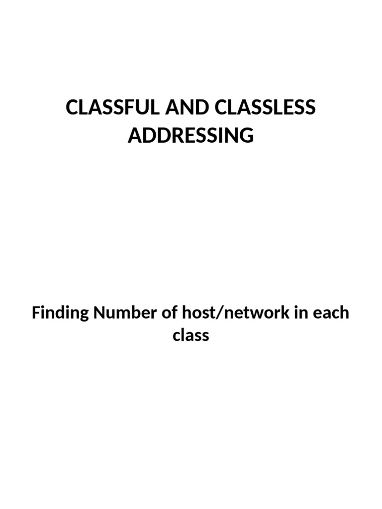 Classful vs Classless Addressing Guide | PDF | Ip Address | Internet ...