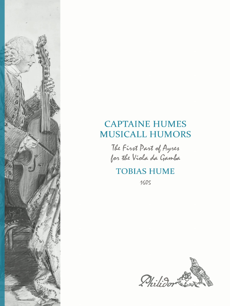 Hume, Tobias - Captaine Humes Musicall Humors - The First Part of Ayres ...