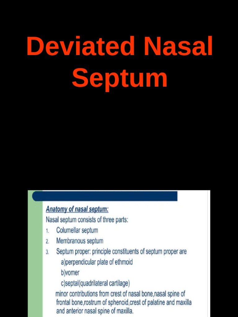 Deviated Nasal Septum Overview | PDF | Human Nose | Otorhinolaryngology