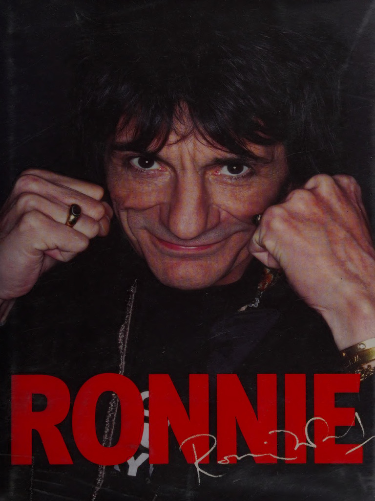 Ronnie- The Autobiography of Ronnie Wood -- Ron Wood; Photos -- ( WeLib ...