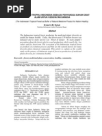 Download POTENSI HUTAN TROPIKA INDONESIA SEBAGAI PENYANGGA BAHAN OBAT ALAM UNTUK KESEHATAN BANGSA The Indonesian Tropical Forest as Buffer of Natural Medicine Product for Nation Healthy by ale46 SN90104445 doc pdf