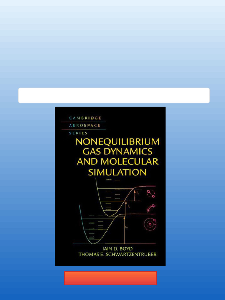 Nonequilibrium Gas Dynamics and Molecular Simulation Cambridge ...