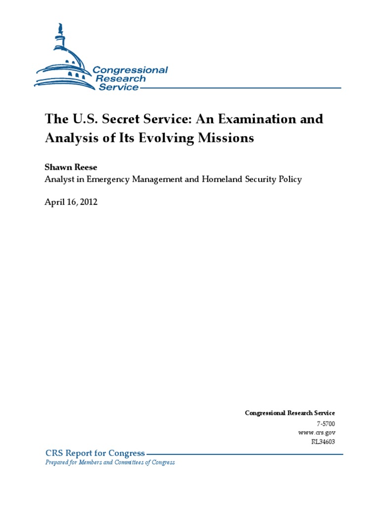 The U.S. Secret Service: An Examination and Analysis of Its Evolving ...