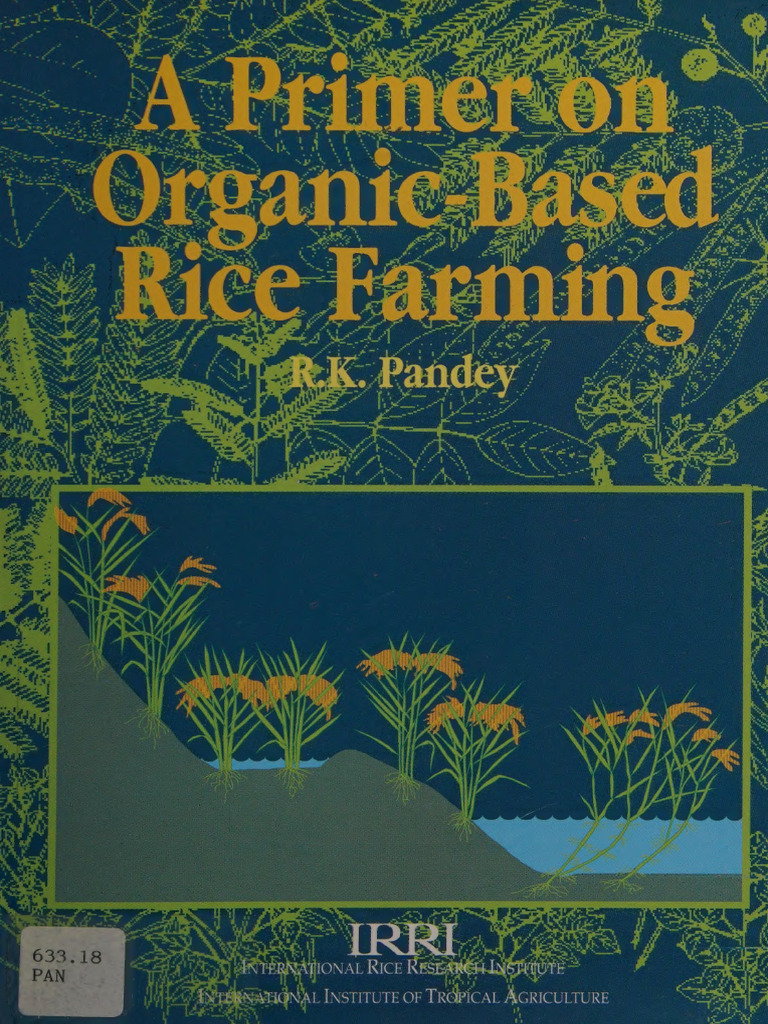 A Primer On Organic-Based Rice Farming - International Rice Research ...