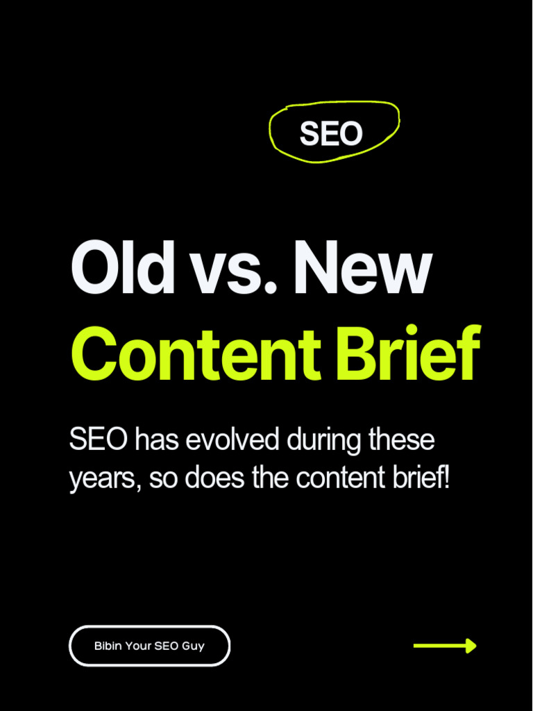 Old Vs New Content Brief | PDF