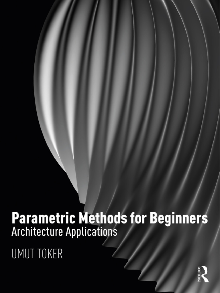Intro to Parametric Design in Architecture | PDF | Computer Aided ...