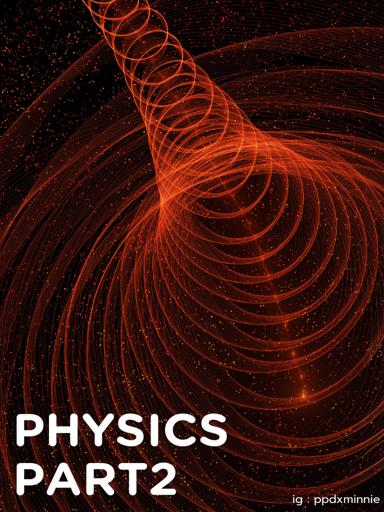 Physics Part2 | PDF