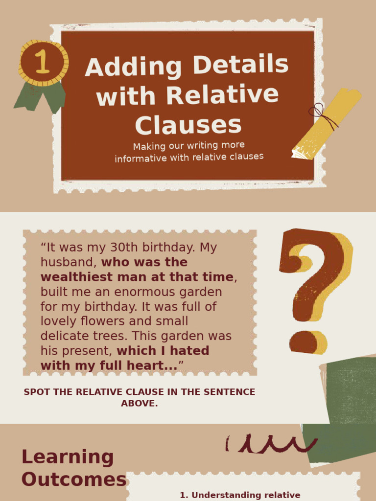 Adding Details With Relative Clauses Education Presentation in Brown Red  Friendly Handdrawn Style | PDF | Clause | Subject (Grammar)