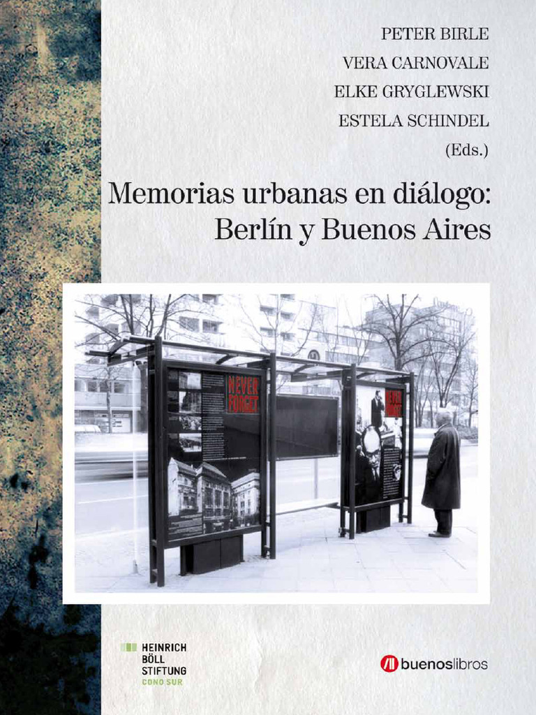 2 Faulenbach en Birle Et Al. - Memorias Urbanas en Dialogo Berlin ...