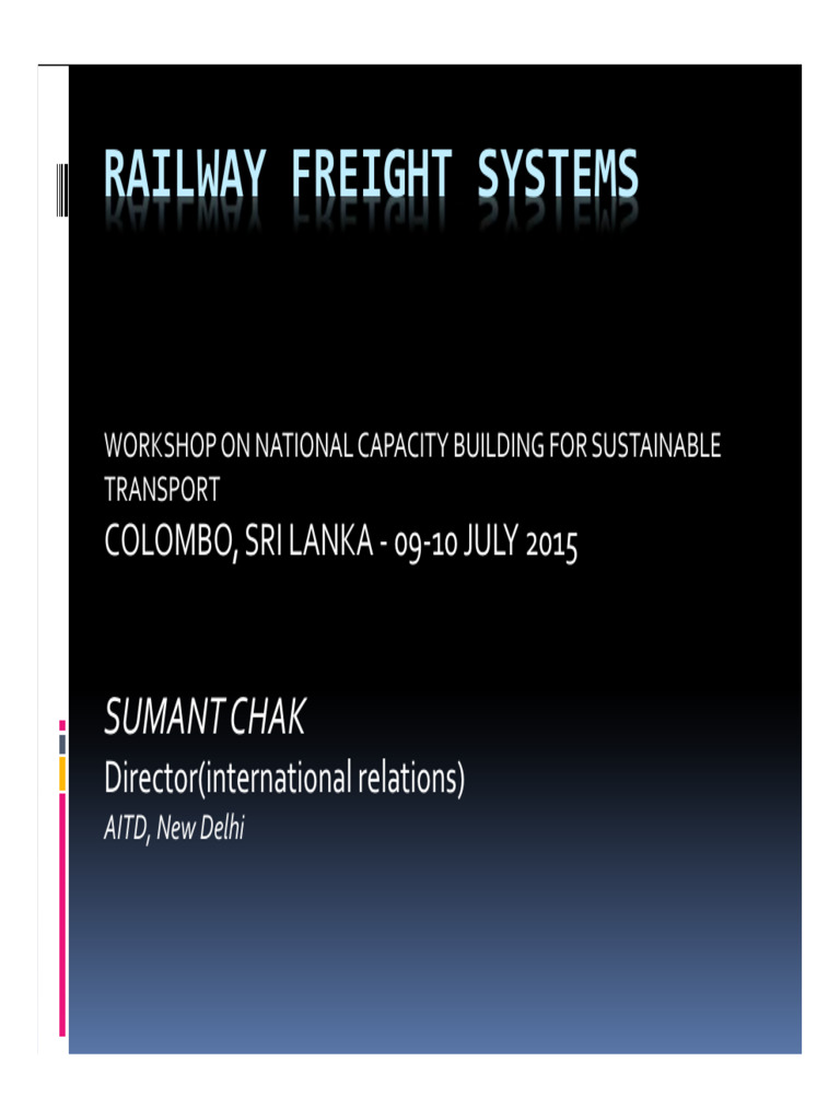 Railway Freight Systems Overview | PDF | Train | Rail Transport