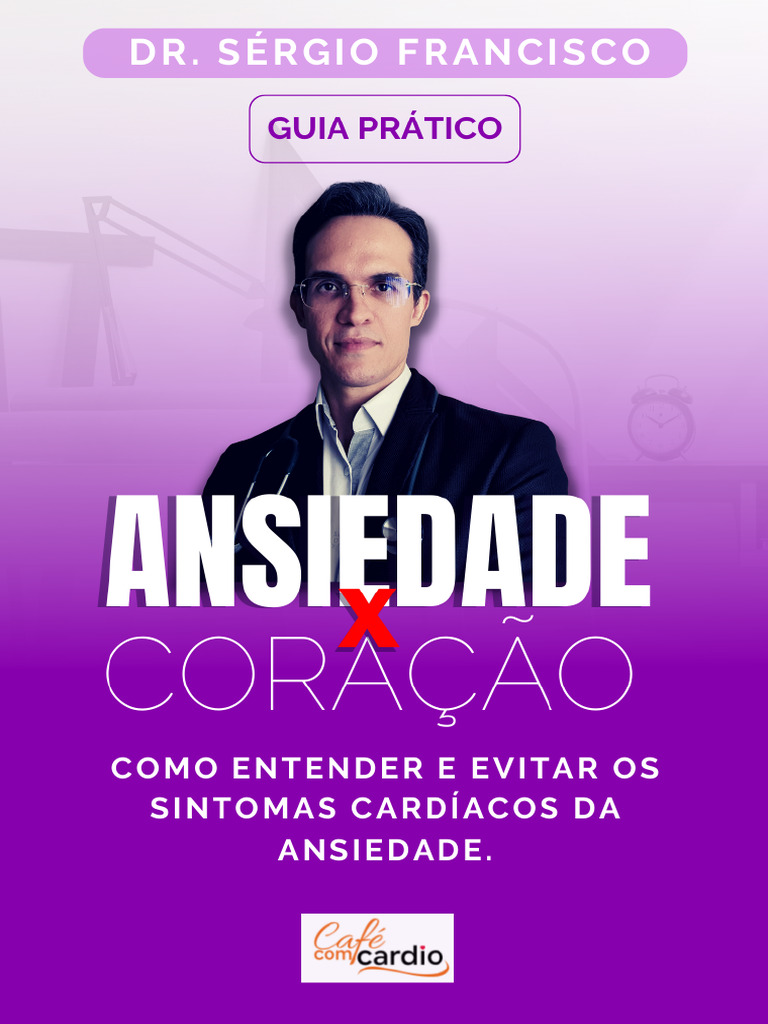 Ansiedade e Saúde do Coração: Guia Prático | PDF | Ansiedade | Coração