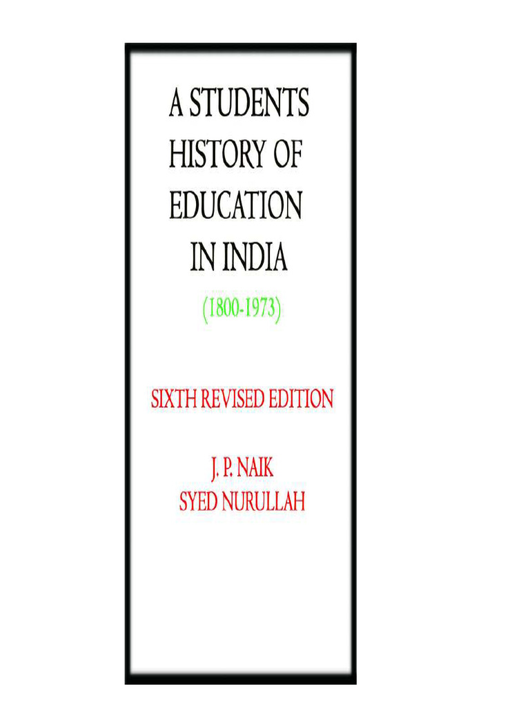 Students History of Education in India (1800-1973) - J.P.naik & S ...