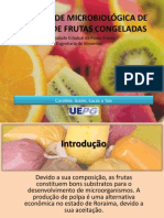 Qualidade Microbiológica de Polpas de Frutas Congeladas