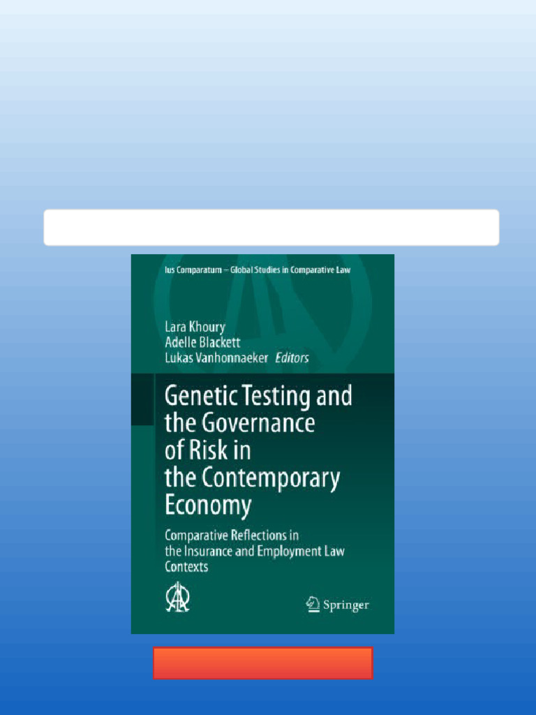 Genetic Testing and The Governance of Risk in The Contemporary Economy ...