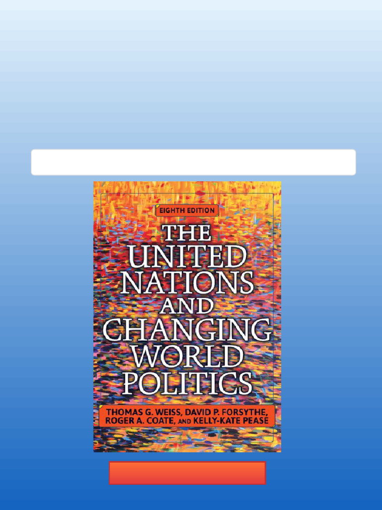 The United Nations and Changing World Politics Revised and Updated With ...