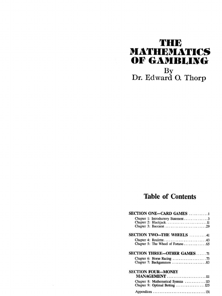 The Mathematics of Gambling Edward O Thorpe - TOAZ - Info | PDF