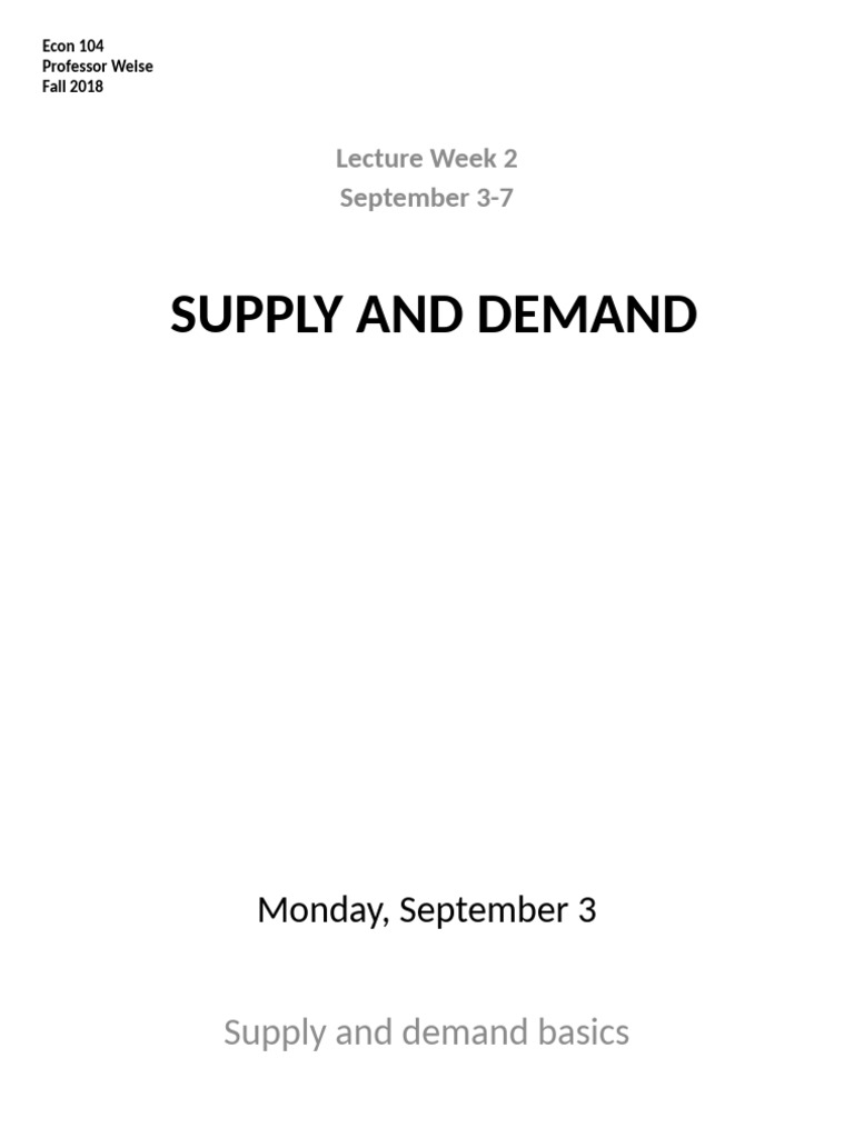 Econ 104 Fall 2018 Lecture 2 Sep 3-7 Supply and Demand | PDF | Economic ...