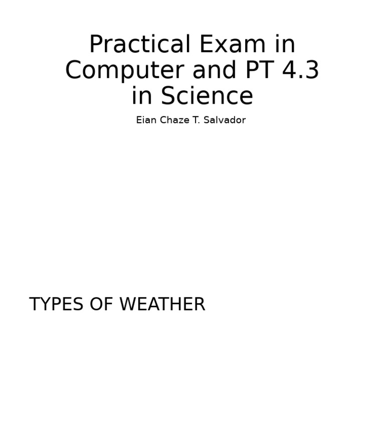 Practical Exam in Computer and PT 4.3 in Science: Eian Chaze T ...