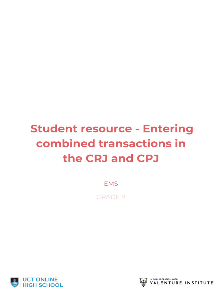 Grade 8 - EMS - Entering Combinded Transactions in The CRJ and CPJ ...