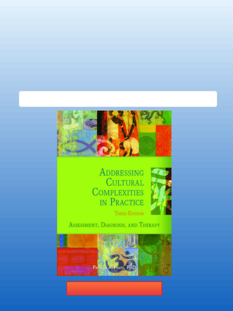 6324addressing Cultural Complexities in Practice Third Edition