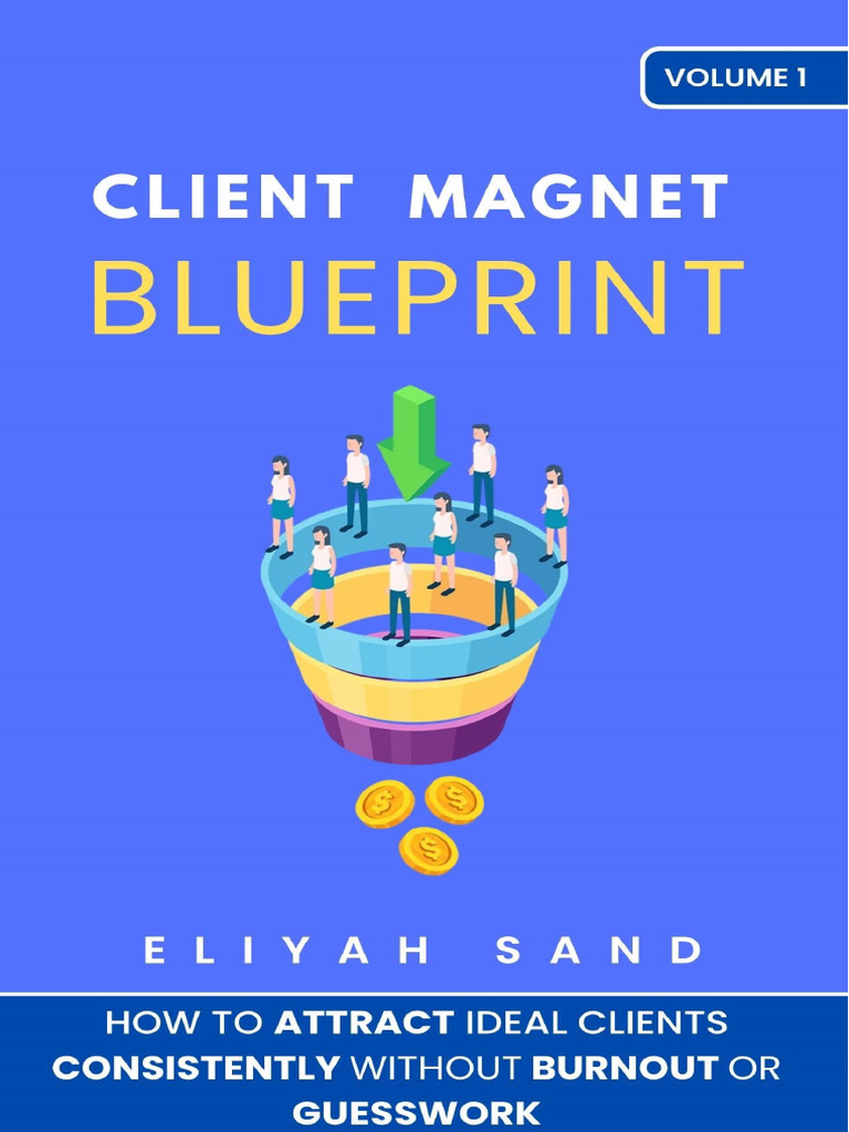 Client Magnet Blueprint for Business Growth | PDF