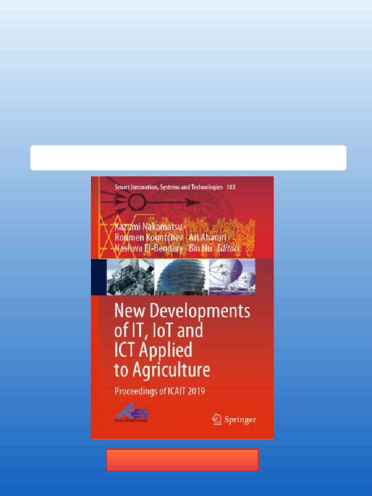 New Developments of IT, IoT and ICT Applied To Agriculture: Proceedings ...
