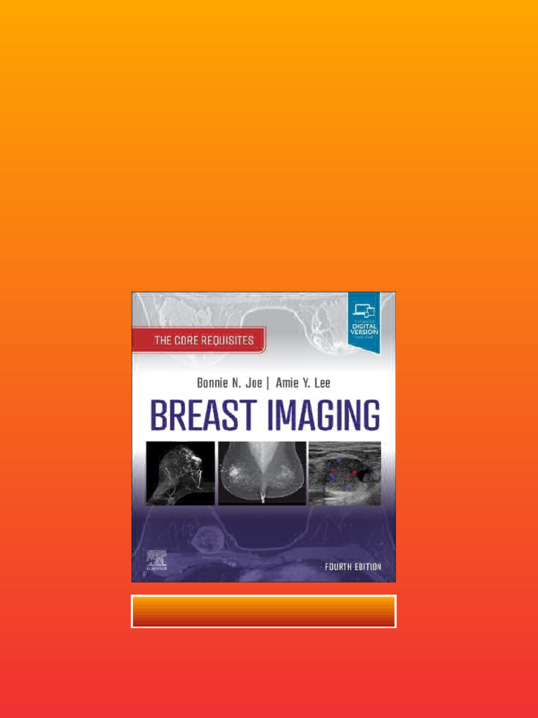 Breast Imaging: The Core Requisites 4th Edition Bonnie N
