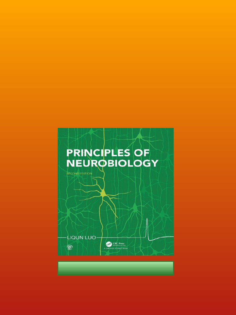 Principles of Neurobiology 2nd Edition Liqun Luo online