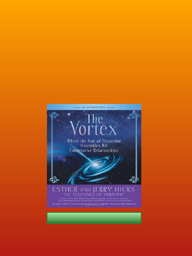 The Vortex: Where the Law of Attraction Assembles All Cooperative Relationships (Teachings of Abraham) [洋書] The Vortex Where The Law of Attraction Assembles All