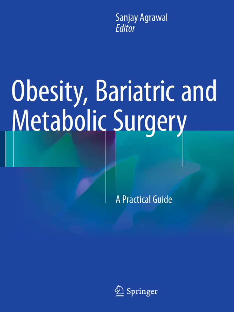 Comprehensive Guide to Bariatric Surgery | PDF | Bariatric Surgery ...