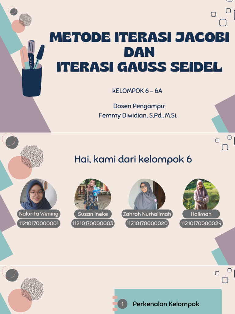 Kelompok 6 - 6A - PPT Metode Iterasi Jacobi Dan Gauss Seidel | PDF