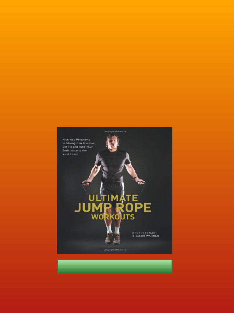 Ultimate Jump Rope Workouts Kick Ass Programs To Strengthen Muscles Get ...