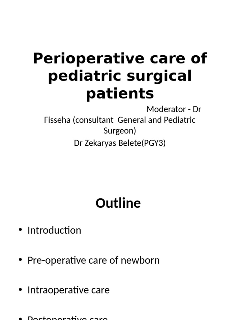 Pediatric Perioperative Care Guide | PDF | Analgesic | Perioperative