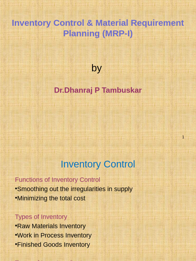 Inventory Control and MRP Overview | PDF | Inventory | Production And ...