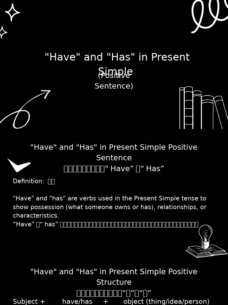 Have and Has in Present Simple Positive Sentence | PDF