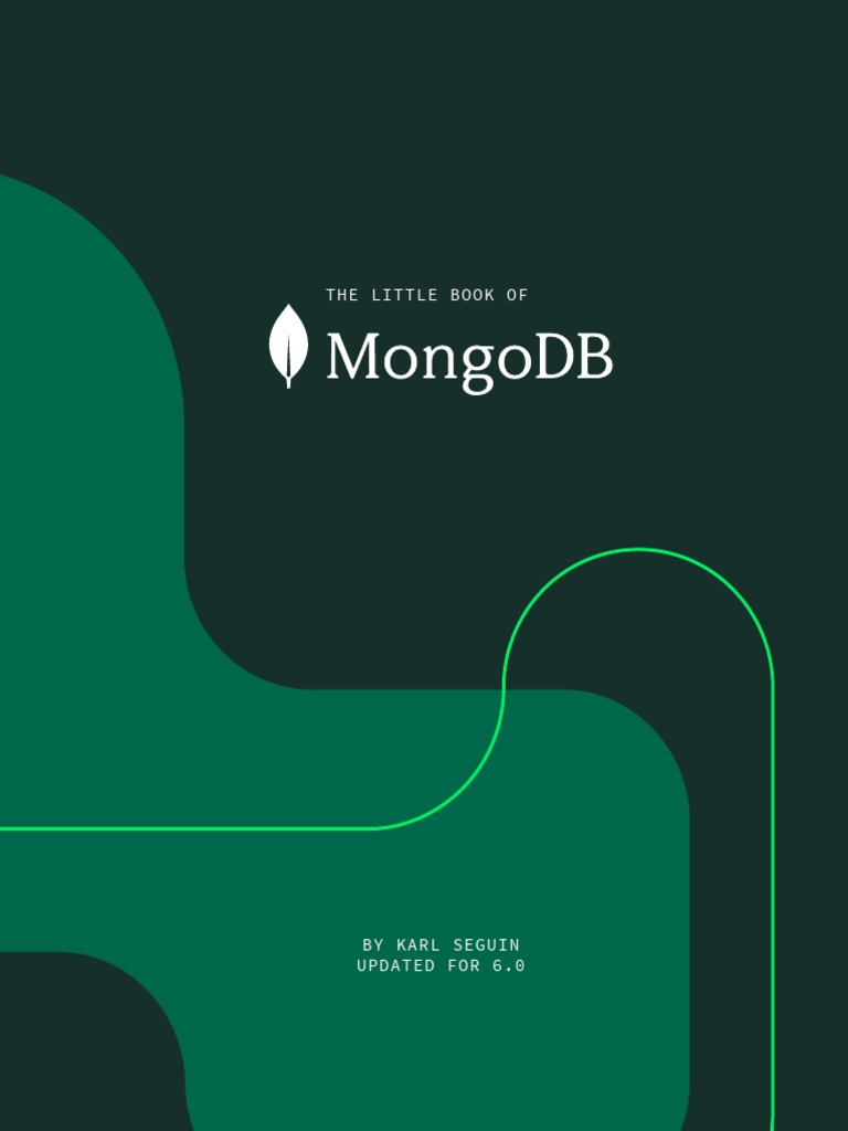 The Little MongoDB Book 6.0 Edition | PDF | Mongo Db | Databases