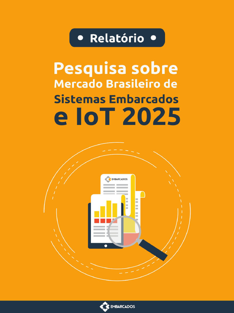 Pesquisa Sobre o Mercado Brasileiro de Sistemas Embarcados e Iot 2025 ...