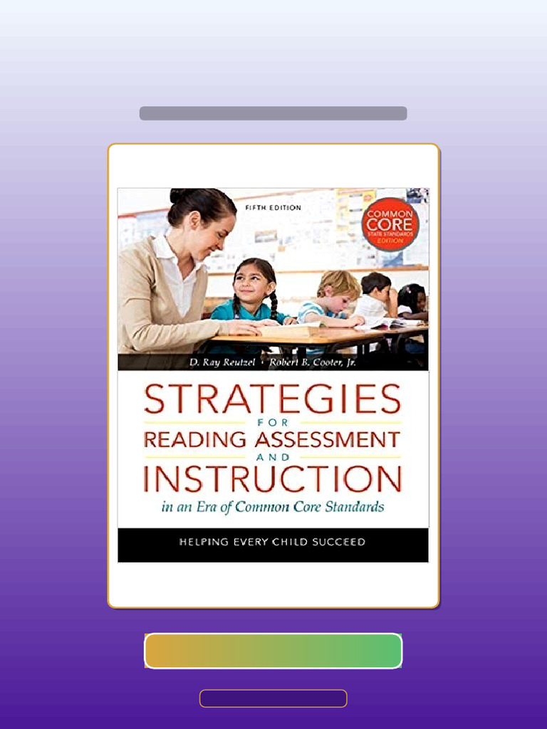Strategies For Reading Assessment and Instruction in An Era of Common ...