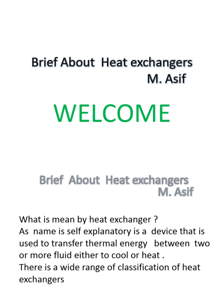 Brife About Heat Exchangers by M. Asif | PDF | Heat Exchanger | Welding