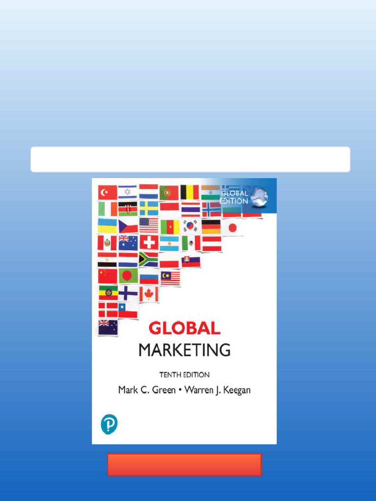 Global Marketing Tenth Global Edition Mark C. Green Full Access
