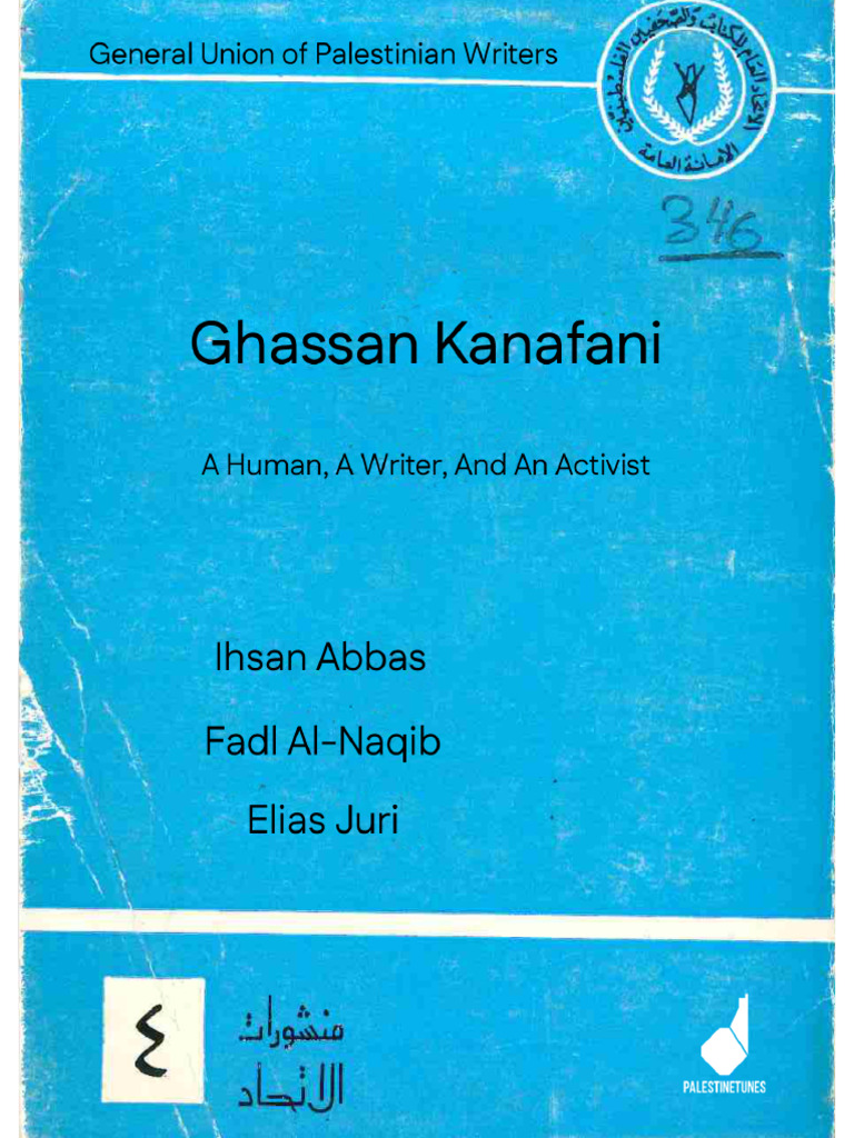 Ghassan Kanafani a Human, A Writer, And an Activist -1974 | PDF