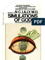John C Lilly Simulations of God the Science of Belief