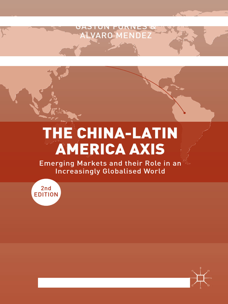 China-Latin America Relations Explained | PDF